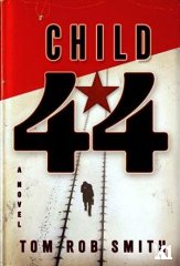 Child 44 by Tom Rob Smith