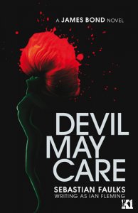 Devil May Care First Edition UK Hardcover