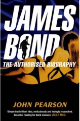 James Bond: The Authorised Biography of 007 UK Paperback