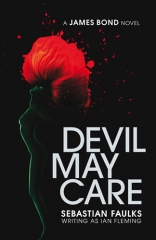 Devil May Care First Edition UK Hardcover