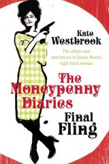 Final Fling: The Moneypenny Diaries UK hardcover